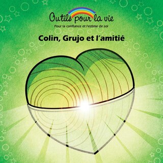 Front cover_Colin, Grujo et l'amitié