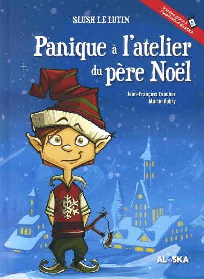 Couverture_Panique &agrave; l'atelier du P&egrave;re No&euml;l