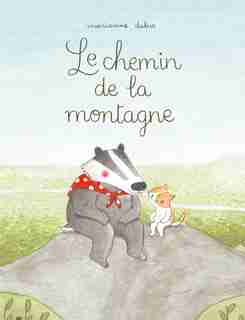 LE Chemin de la montagne by DUBUC MARIANNE