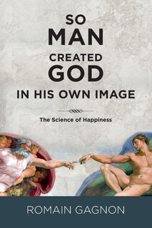 Front cover_So Man Created God in His Own Image
