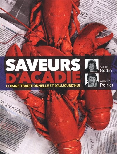 Front cover_Saveurs d'Acadie : cuisine traditionnelle et d'aujourd'hui