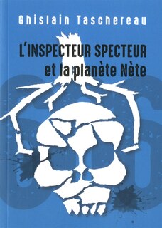 Front cover_L' Inspecteur Specteur et la planète Nète