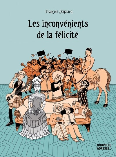 Front cover_Les inconvénients de la félicité