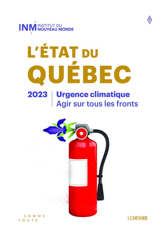 Couverture_L'état du Québec 2023 : urgence climatique - agir sur tous les fronts