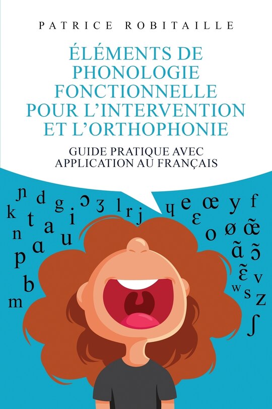 Couverture_&Eacute;l&eacute;ments de phonologie fonctionnelle pour l'intervention et l'orthophonie