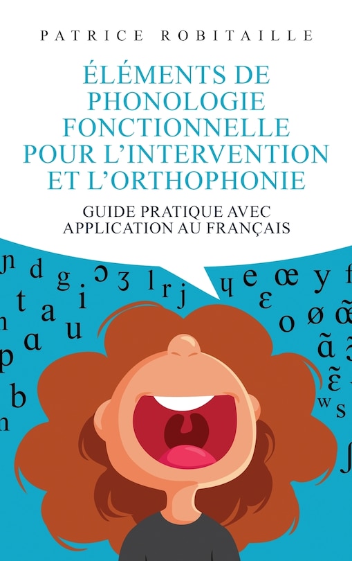 Couverture_&Eacute;l&eacute;ments de phonologie fonctionnelle pour l'intervention et l'orthophonie