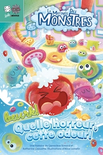 Front cover_La matinée des monstres - Niveau 3, 01 : Beurk! Quelle horreur, cette odeur!