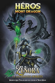 Couverture_Zenora et les Cryptes Oubli&eacute;es