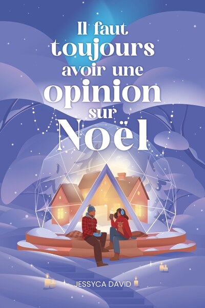 Couverture_Il faut toujours avoir une opinion sur Noël