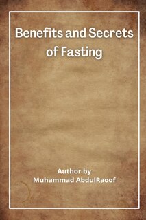Front cover_Benefits and Secrets of Fasting