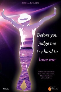Front cover_Before you judge me, try hard to love me