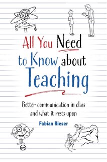 Front cover_All You Need to Know About Teaching