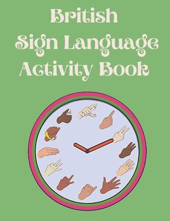 Front cover_British Sign Language Activity Book