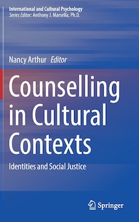 Counselling In Cultural Contexts: Identities And Social Justice