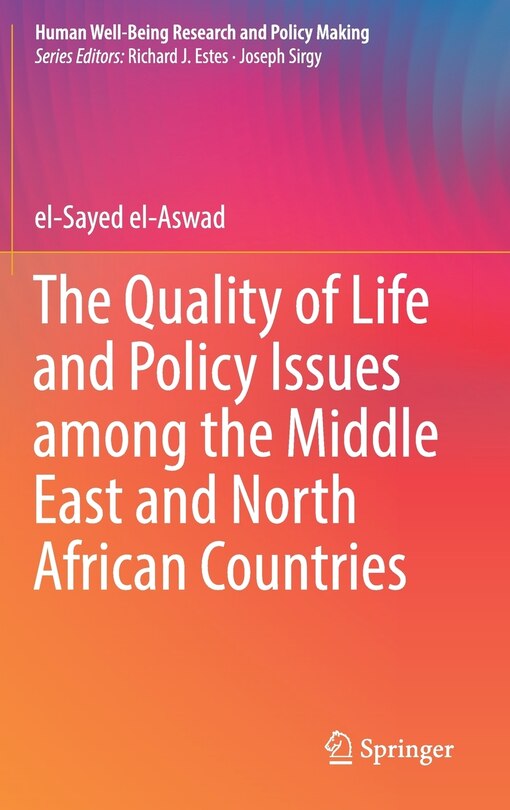 Front cover_The Quality Of Life And Policy Issues Among The Middle East And North African Countries