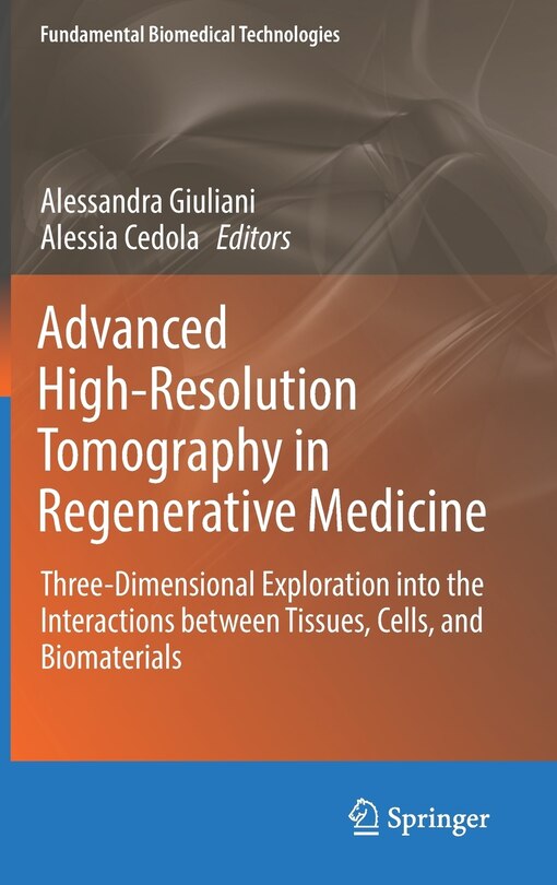 Front cover_Advanced High-resolution Tomography In Regenerative Medicine