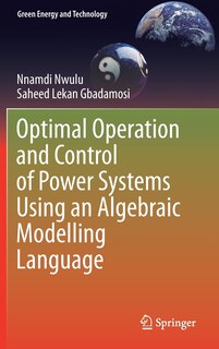 Couverture_Optimal Operation and Control of Power Systems Using an Algebraic Modelling Language