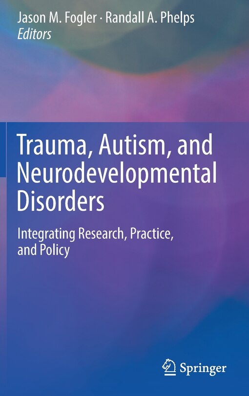 Couverture_Trauma, Autism, And Neurodevelopmental Disorders