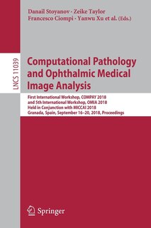 Front cover_Computational Pathology and Ophthalmic Medical Image Analysis