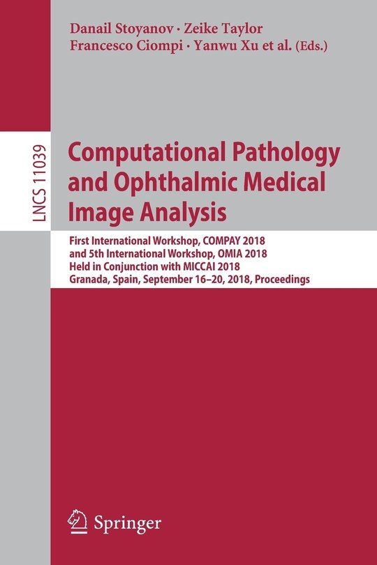 Front cover_Computational Pathology and Ophthalmic Medical Image Analysis