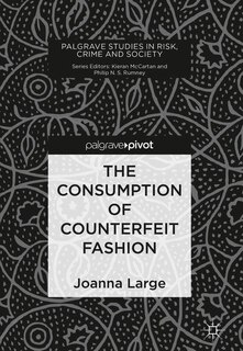 Couverture_The Consumption Of Counterfeit Fashion