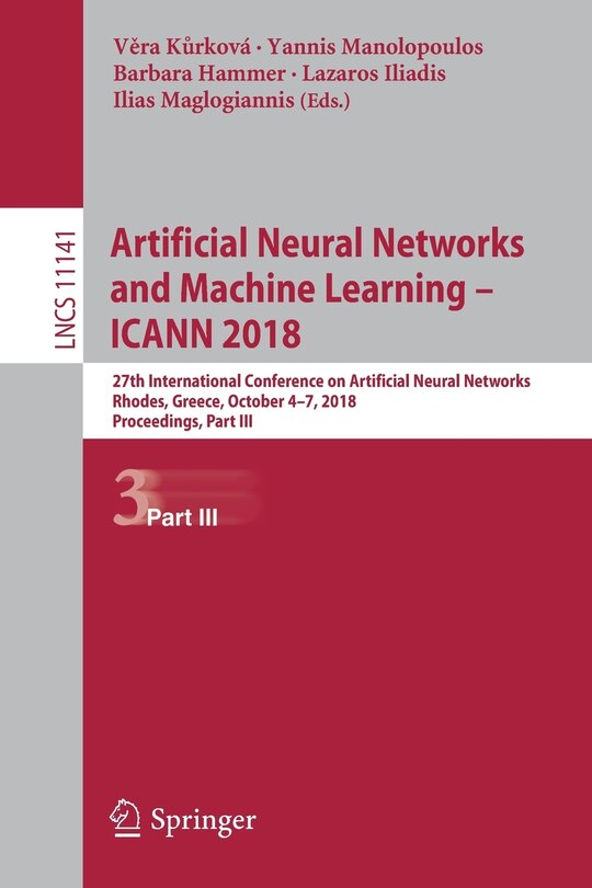 Front cover_Artificial Neural Networks and Machine Learning - ICANN 2018