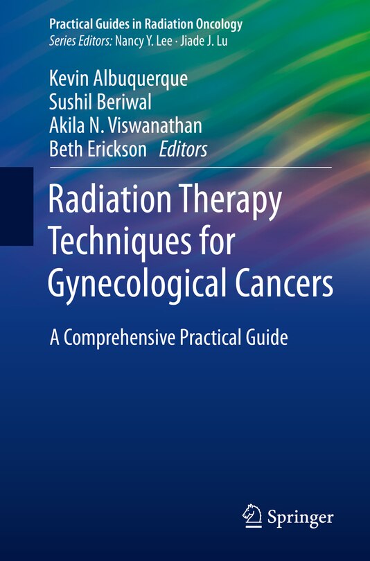 Front cover_Radiation Therapy Techniques For Gynecological Cancers
