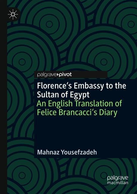 Couverture_Florence's Embassy To The Sultan Of Egypt
