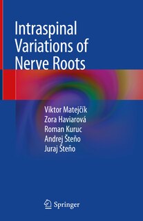 Front cover_Intraspinal Variations Of Nerve Roots