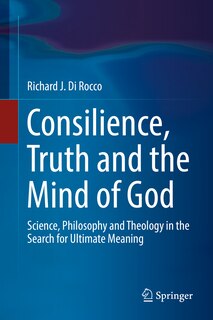 Couverture_Consilience, Truth And The Mind Of God