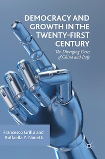 Front cover_Democracy And Growth In The Twenty-first Century