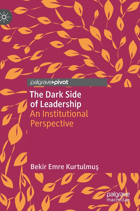 Front cover_The Dark Side of Leadership