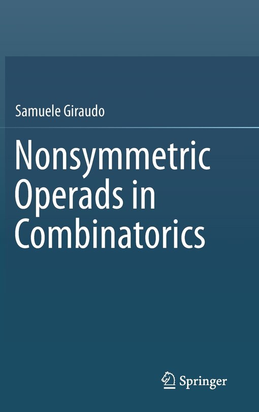 Front cover_Nonsymmetric Operads In Combinatorics