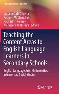 Front cover_Teaching The Content Areas To English Language Learners In Secondary Schools