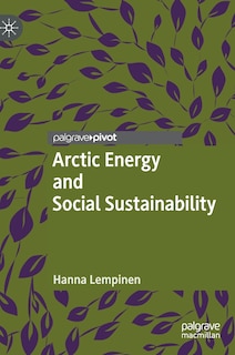 Front cover_Arctic Energy And Social Sustainability
