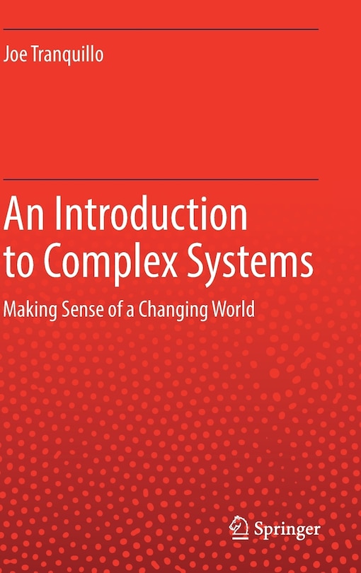 Front cover_An Introduction To Complex Systems
