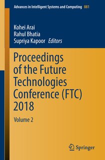 Front cover_Proceedings Of The Future Technologies Conference (ftc) 2018