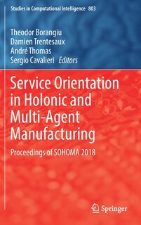 Front cover_Service Orientation In Holonic And Multi-agent Manufacturing