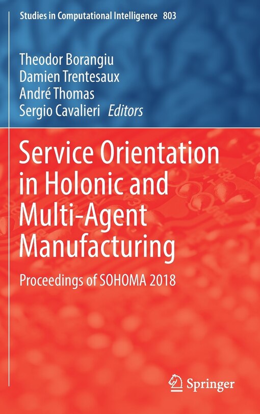 Front cover_Service Orientation In Holonic And Multi-agent Manufacturing