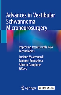 Front cover_Advances In Vestibular Schwannoma Microneurosurgery