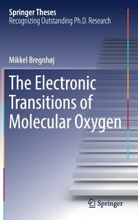 Couverture_The Electronic Transitions Of Molecular Oxygen