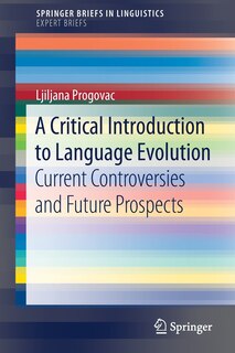 Couverture_A Critical Introduction To Language Evolution