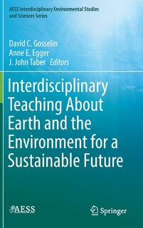 Front cover_Interdisciplinary Teaching About Earth And The Environment For A Sustainable Future