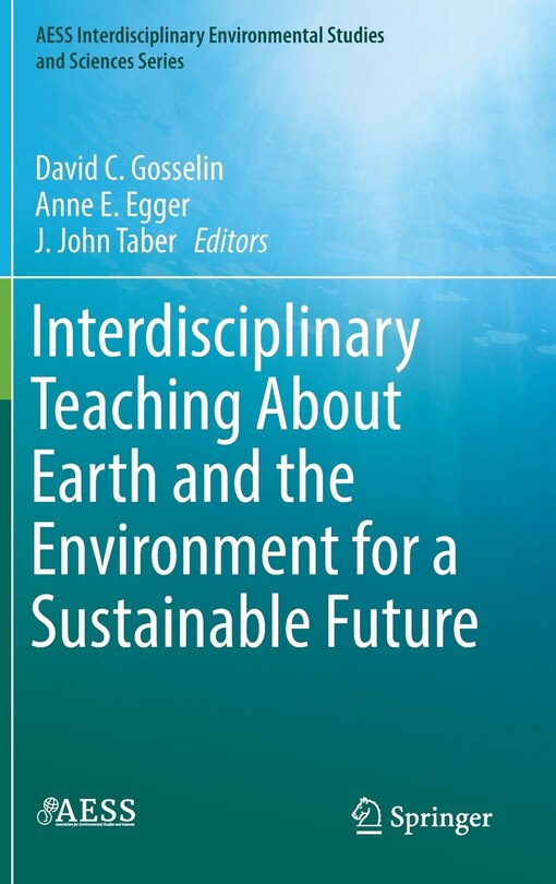 Front cover_Interdisciplinary Teaching About Earth And The Environment For A Sustainable Future