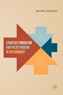 Front cover_Strategy Formation And Policy Making In Government