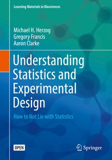 Front cover_Understanding Statistics And Experimental Design