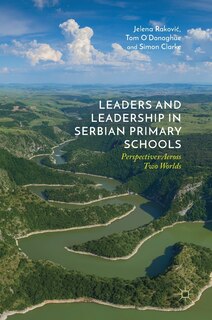 Couverture_Leaders And Leadership In Serbian Primary Schools
