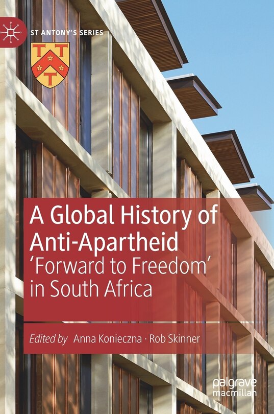 Front cover_A Global History Of Anti-apartheid