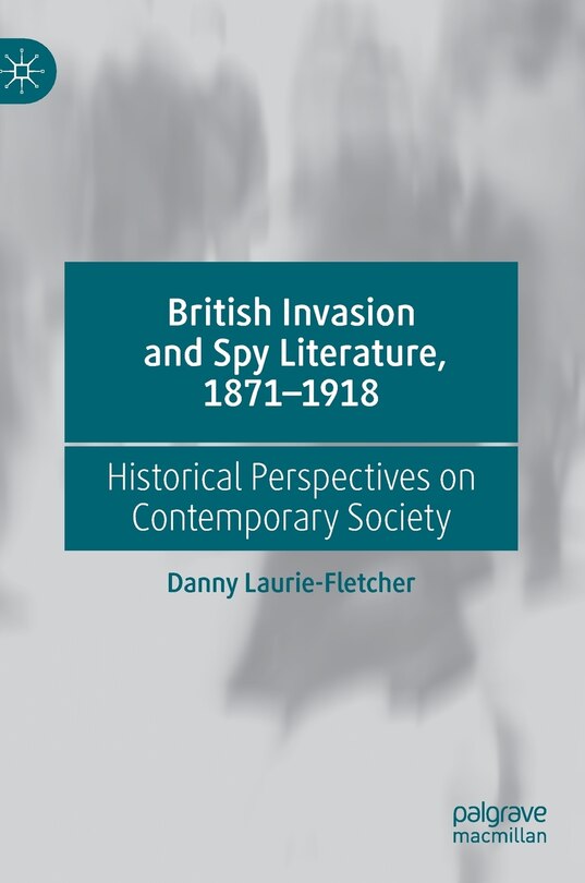 Front cover_British Invasion And Spy Literature, 1871-1918