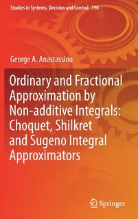 Couverture_Ordinary And Fractional Approximation By Non-additive Integrals